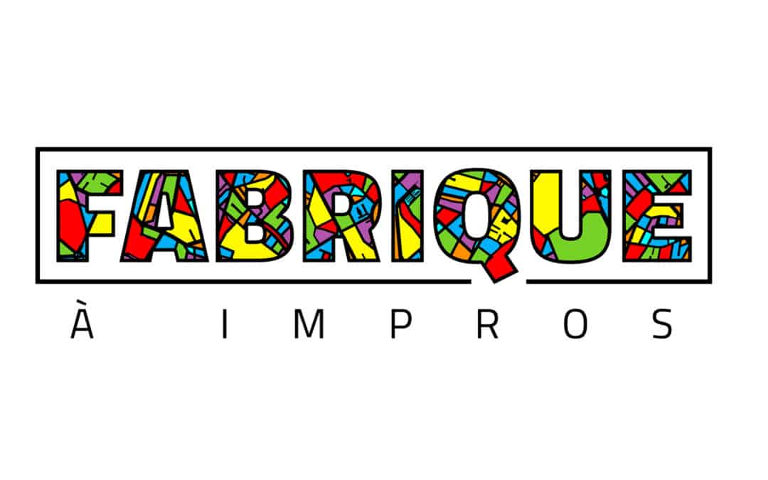 La Fabrique à Impro