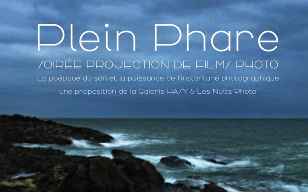 Plein phare – Projection de films photographiques