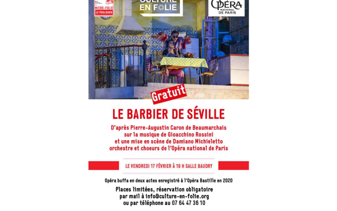 Opéra « Le barbier de Séville » à la micro-folie