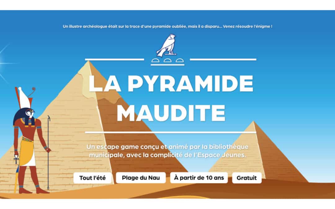La Pyramide maudite – Escape Game