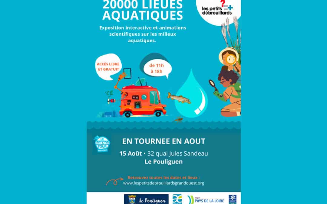 Science tour « 20 000 lieues aquatiques »