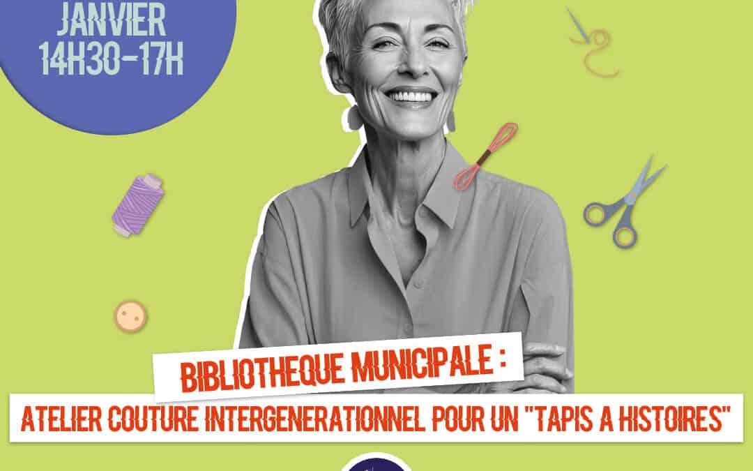 Ateliers couture « Tapis à histoires »