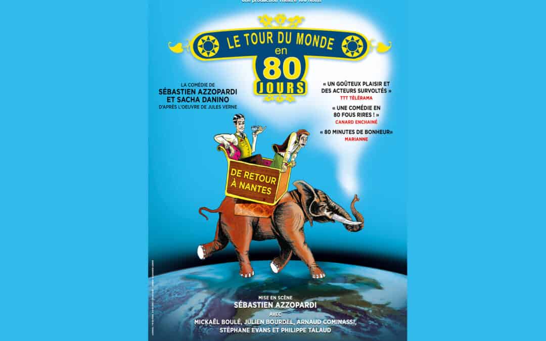 LE TOUR DU MONDE EN 80 JOURS par Le Théâtre 100 noms