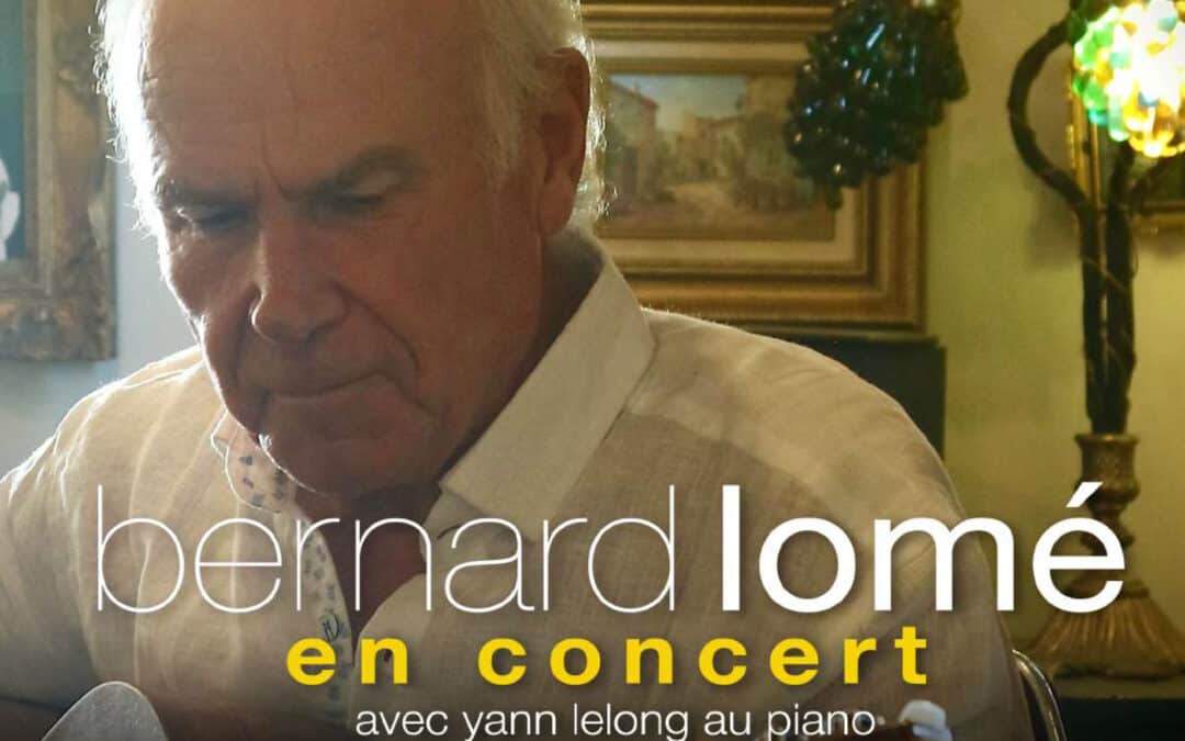 CONCERT DE BERNARD LOMÉ