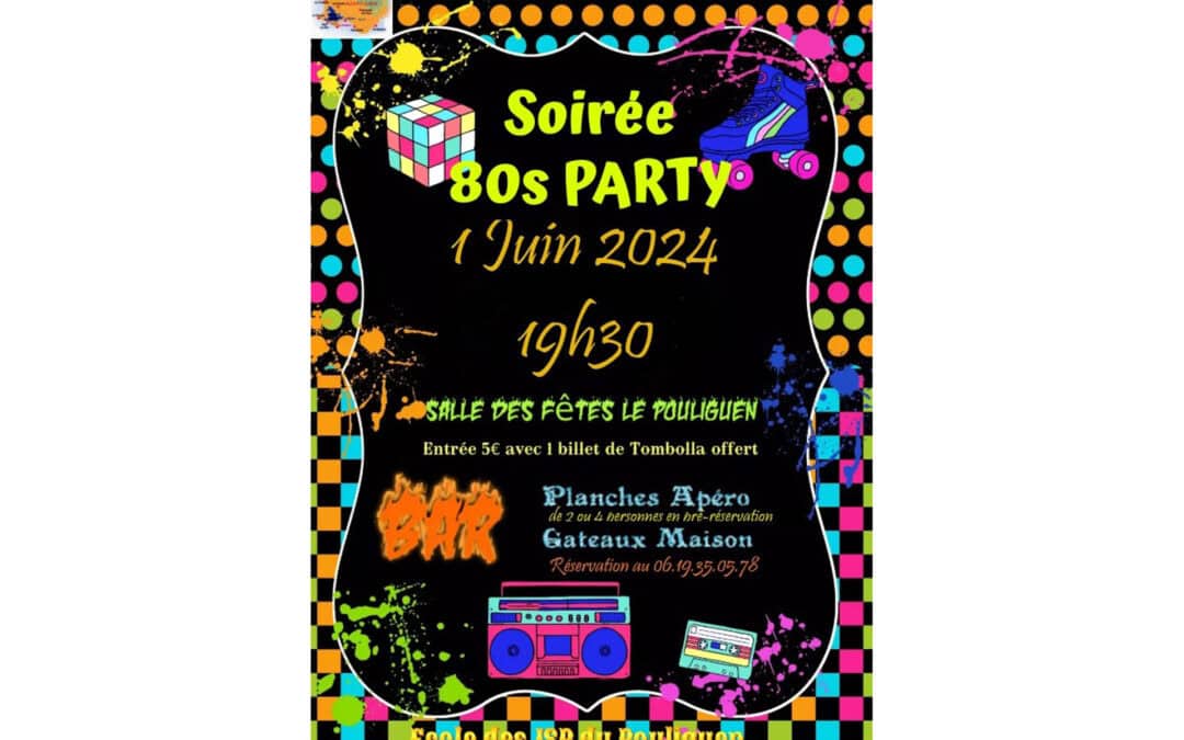 SOIRÉE ANNÉES 80