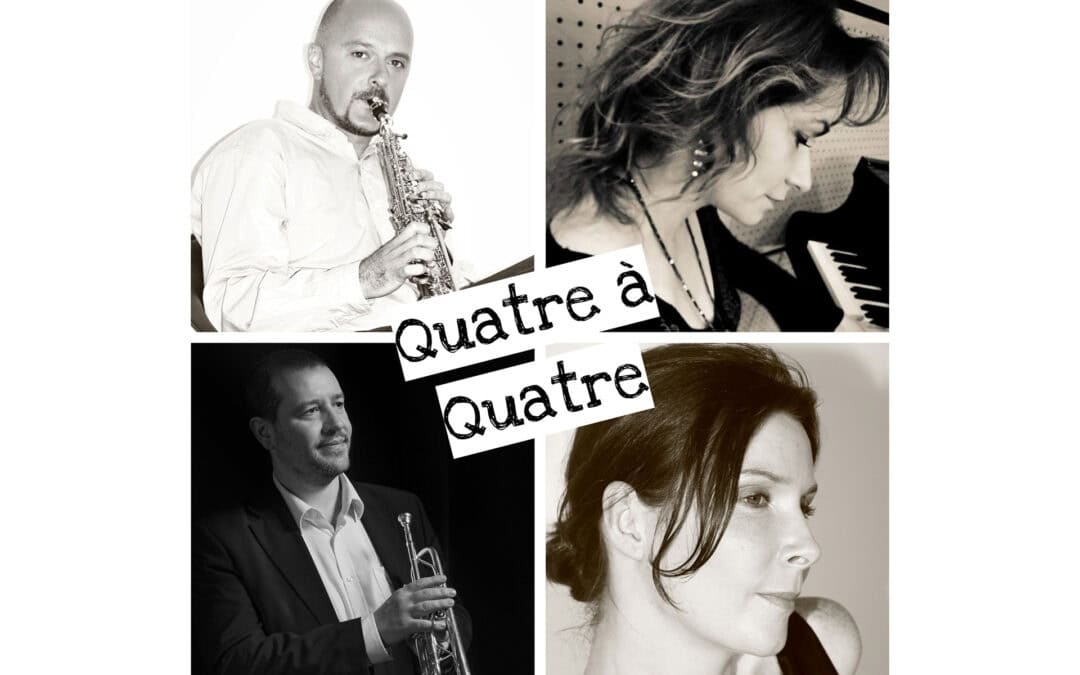 CONCERT DE L’ENSEMBLE QUATRE À QUATRE