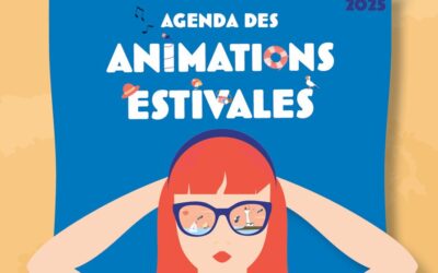 L’agenda des animations estivales 2025 est en ligne !