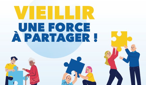 Semaine Bleue // Du 6 au 11 octobre // « Vieillir, une force à partager »