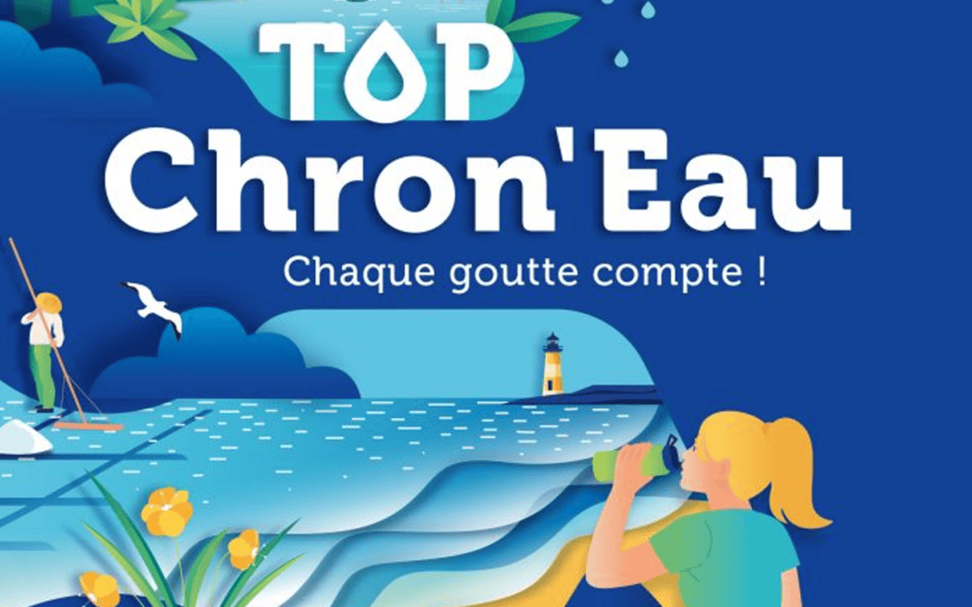 TOP CHRON’EAU – JE PRÉSERVE L’EAU ET L’OCÉAN